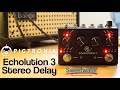 Pigtronix Echolution 3 Stereo Multi-Tap Delay