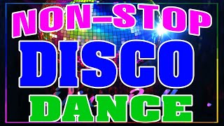 Nonstop Disco Songs 80s 90s Remix - Best Classic Disco Dance Music Super Hits Medley - Eurodisco Mix