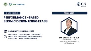 Webinar - Performance-based Seismic Design Using ETABS - Mr. Shabir Ali Talpur