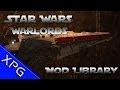 Star Wars Homeworld 2 Mod: Warlords Star Wars Total Conversion