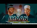 IMAAN - EPISODE 21 | STARRING CHUMVINYINGI