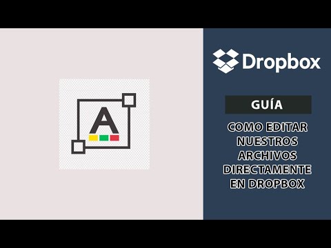 Guía: Como Editar nuestros Archivos directamente en Dropbox YouTube