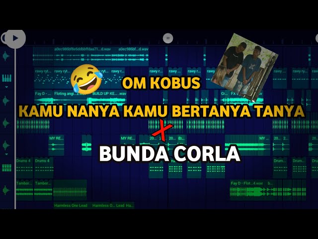 ‼️DJ_OM KOBUS||😂KAMU NANYA KAMU BERTANYA X BUNDA CORLA _VIRAL TIK TOK (01 REMIX) class=