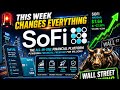 WHY THIS WEEK IMPORTANT FOR SOFI STOCK | DON’T MISS OUT