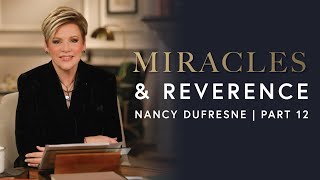 487 | Miracles & Reverence, Part 12 by Dufresne Ministries 1,950 views 1 day ago 28 minutes