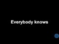 Video thumbnail of "Sigrid - Everybody Knows [Lyrics]"