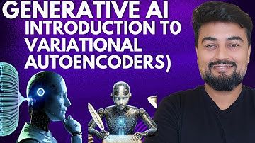 #20 Introduction to VAEs (Variational Autoencoders)