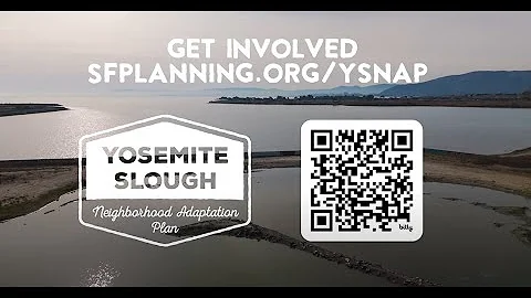 Preparing Bayview for Rising Tides 🌊 | Yosemite Slough Neighborhood Adaptation Plan