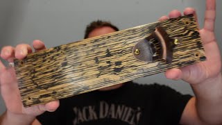 I Turn An Old Whisky Barrel Stave into A Stylish Wall Mounted Bottle Opener
