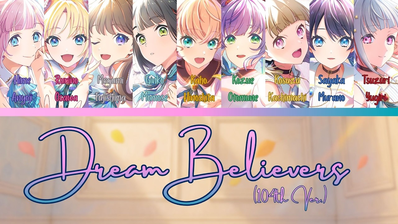 Dream Believers (104th Ver.)- Hasunosora- [FULL] (ROM/ENG/KAN