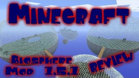 Minecraft-Biosphere Mod 1.5.1 Review