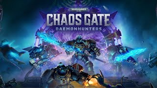 WARHAMMER 40K: CHAOS GATE - DEAMONHUNTERS [Linux] - Lang lebe der Imperator [Proton]