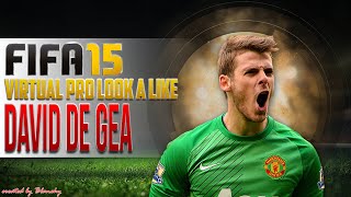 FIFA15 VIRTUAL PRO LOOK A LIKE | DE GEA w/FACECAM