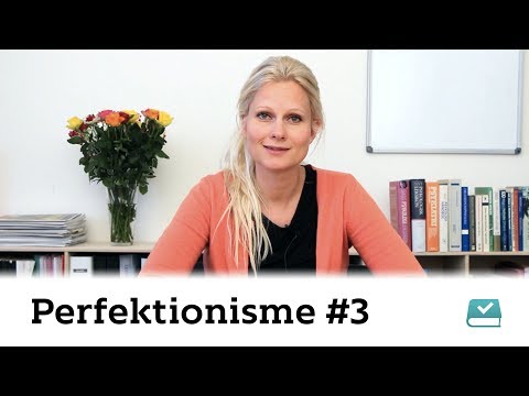 Video: Hvordan Håndteres Perfektionisme?