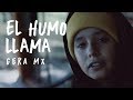 El humo llama  gera mx  oficial