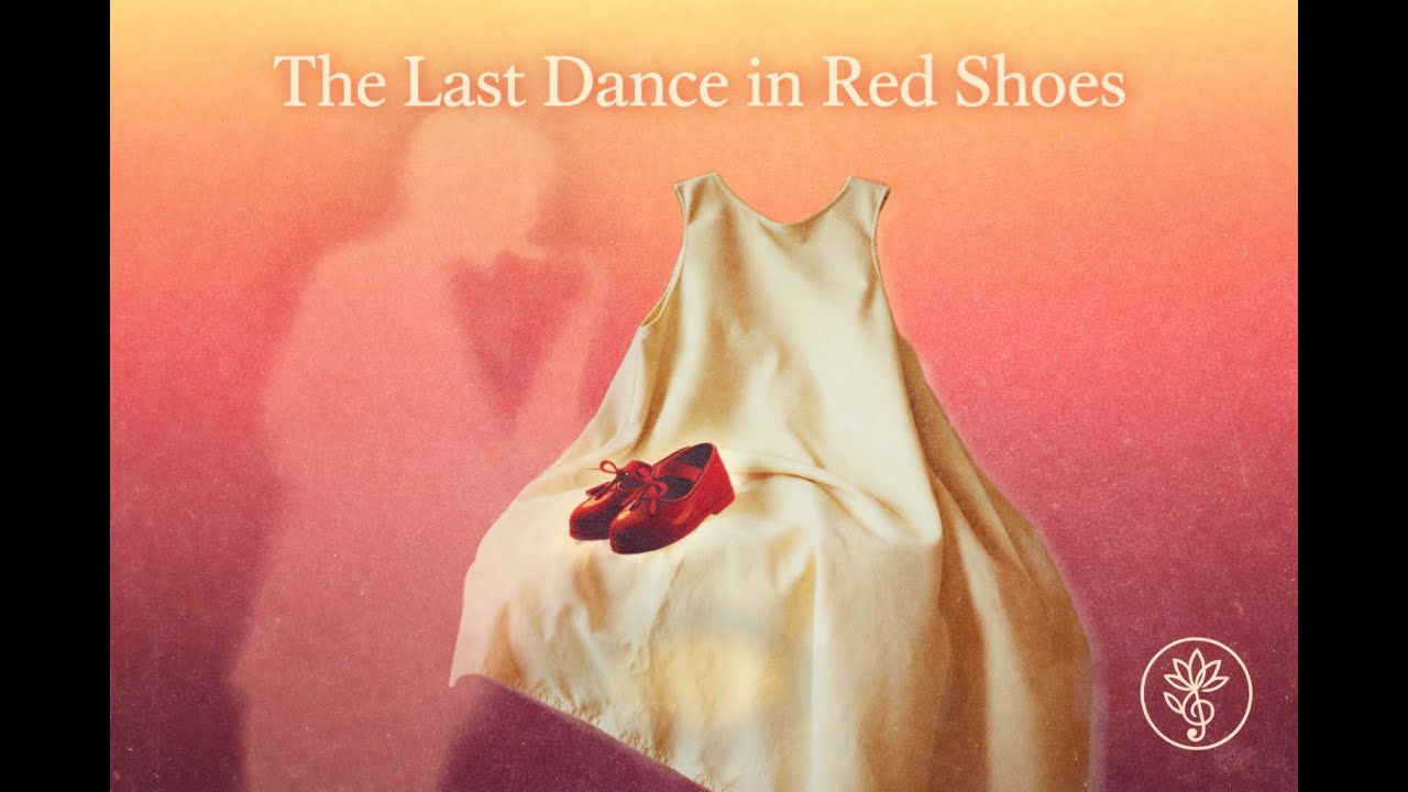 The Last Dance in Red Shoes | electronic ballad | Memorial