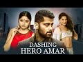 Dashing Hero Amar (2021) New Released Hindi Dubbed Movie | Abishek, Darshan, Rachita Ram, Tanya Hope