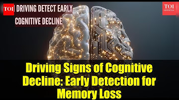 Driving Signs of Cognitive Decline: Early Detection for Memory Loss