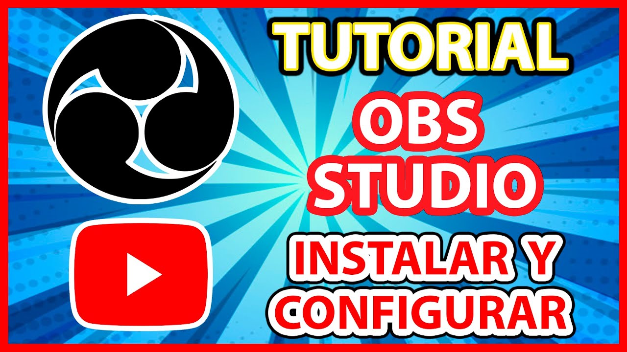 OBS STUDIO 2020 TUTORIAL PARA DESCARGAR, INSTALAR Y