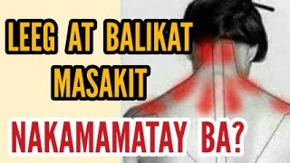 Leeg at Balikat Masakit - Nakamamatay Ba? - Payo ni Doc Willie Ong #490