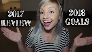 2017 V 2018 || Year In Review and New Years Resolutions & Goals