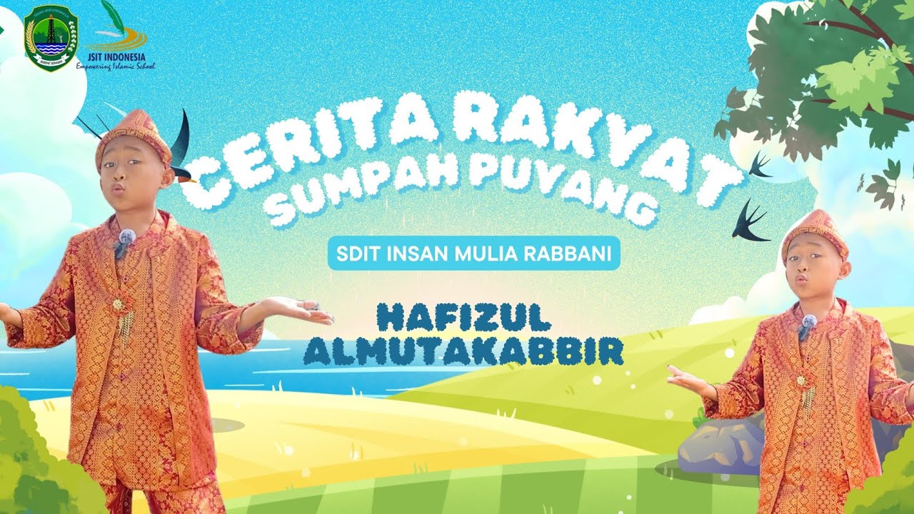 Sd Insan Rabbani SD IT INSAN MULIA RABBANI Talang Anding_Mendongeng_Sumpah_Puyang - YouTube