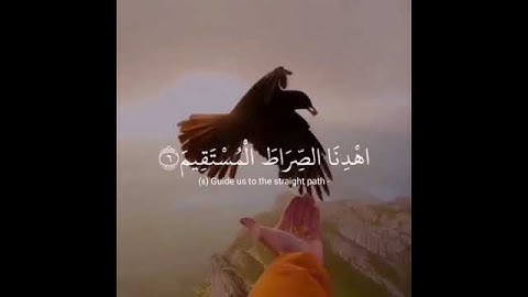 الْحَمْدُ اللَّه رَبِّ الْعَالَمِينَ 💕⚘حالات واتس اب دينية /سورة الفاتحة 🌿