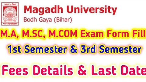 Magadh University M.A, M.SC, M.COM Exam Form Fill Up | Mu Pg Exam Form Fees Details | Exam Last Date