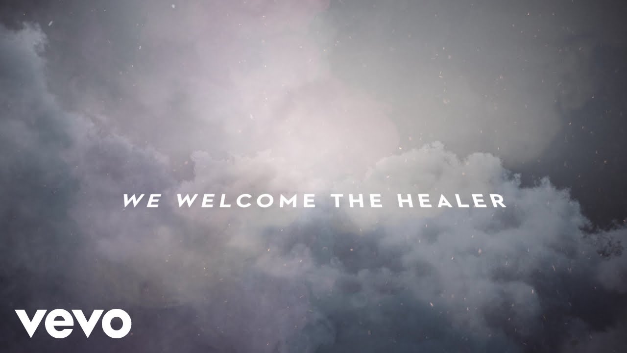 Welcome The Healer Lyrics Passion - Welcome The Healer (Lyric Video/Live) ft. Sean Curran Chords