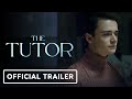 The tutor  official trailer 2023 noah schnapp