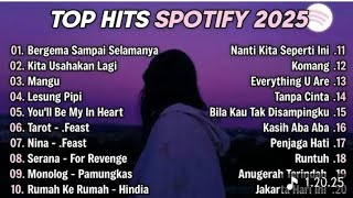 KUMPULAN LAGU HITS ENAK DI DENGAR UNTUK KERJA DAN TIDURAN TOP SPOTIFY