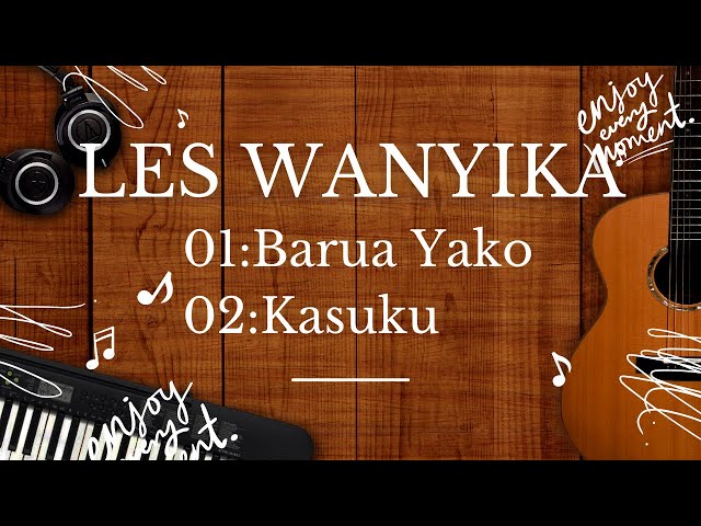 Les Wanyika - Barua Yako| Kasuku class=