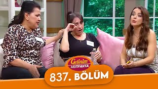 Gelinim Mutfakta 837. Bölüm - 4 Ocak Salı