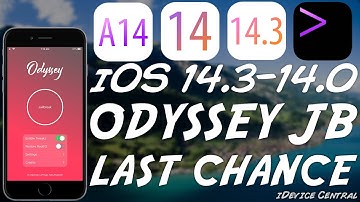 iOS 14.3 / 14.2 / 14.0 Odyssey JAILBREAK Preparation: LAST Chance To Upgrade To 14.3 (FutureRestore)