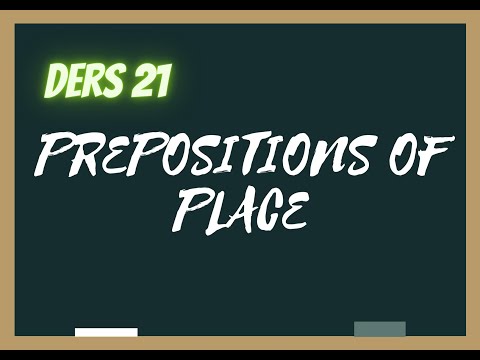 Ders 21 | Prepositions of Place (Yer Edatları) (in, on, at, behind, between...) (Başlangıç)