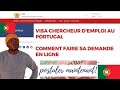 Visa chercheur demploi portugal comment faire sa demande en ligne  portugal 