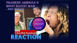 REACTION | Coop Troop Live on Pranked Americas Most Racist Man w/ Niko Omilana