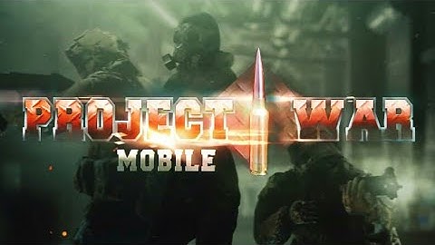 Project War Mobile - online shooting game // First gameplay