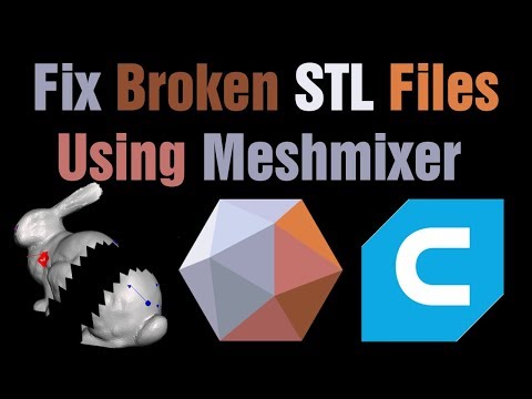 How to Fix Broken STL Files from Thingaverse