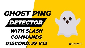 How To Make A Ghost Ping Detector Bot Without Coding | Slash Commands | Discord.js v13 | DECΩDERS™