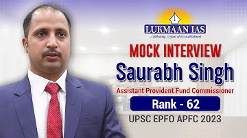 Mock Interview | Saurabh Singh | Rank 62 | UPSC EPFO APFC Examination 2023-24