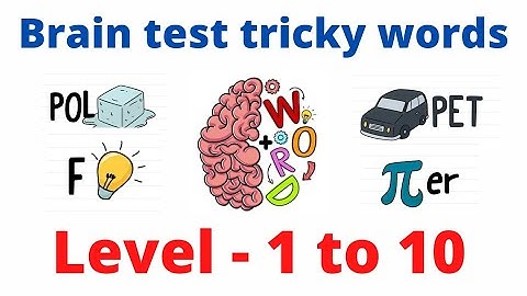 brain test tricky words level 1 2 3 4 5 6 7 8 9 10 #braintest #braintesttrickywords #braingames