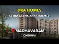 Madhavaram Apartments For Sale | DRA Astra | Bang on Madhavaram High Road, Chennai #apartment #flat