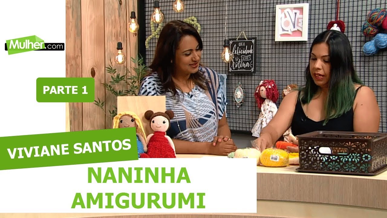 Naninha Amigurumi - Viviane Santos - 10/09/2019 P1