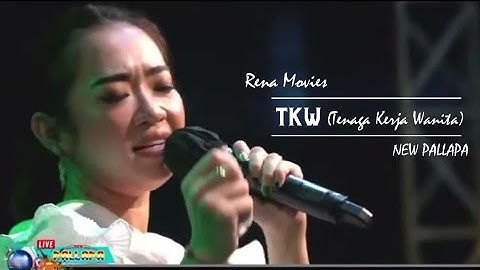 RENA MOVIES - TKW (Tenaga Kerja Wanita) NEW PALLAPA LIVE JUWANA PATI 2023