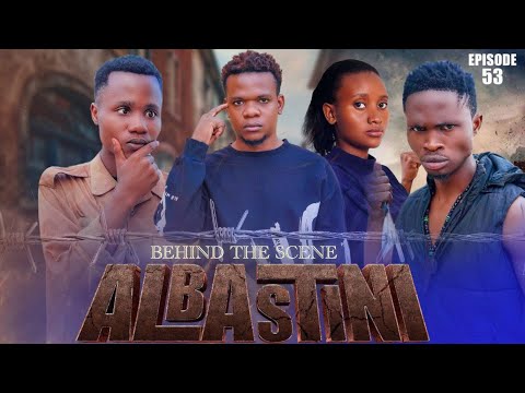 ALBASTINI EPISODE 53 BEHIND THE SCENE