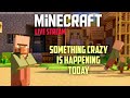 Something crazy is happening Today, Minecraft, Minecraft LiveStream #minecraft #gaming #live
