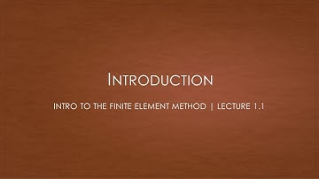Finite Element Method Theory | Introduction
