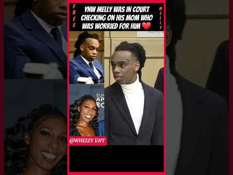 Ynw Melly Trial,He's Checking On His Mom