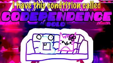 (Top 40) Codependence by TCTeam 100% (Solo!) [Hardest 2p solo, First in RC]